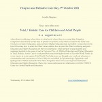 Now, more than ever, Total/Holistic Care for Children and Adult People is a urgent-must 